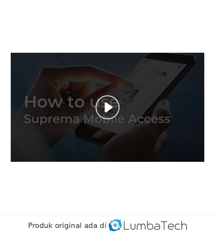 Suprema Mobile Access JUST TAP & GO